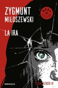 LA IRA | Zygmunt Miloszewski