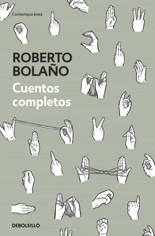 CUENTOS COMPLETOS  | Roberto Bolaño