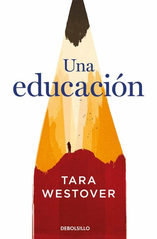 UNA EDUCACION*.. | Tara  Westover