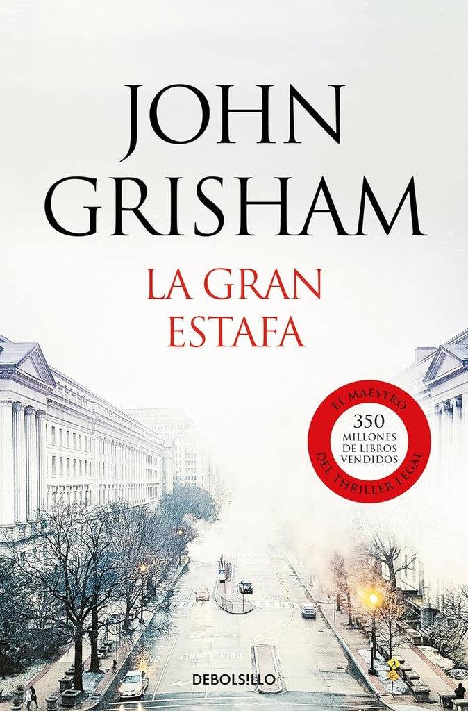 LA GRAN ESTAFA*.. | John Grisham