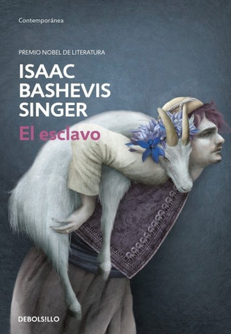EL ESCLAVO | Isaac Bashevis Singer