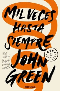 Mil veces hasta siempre | John Green