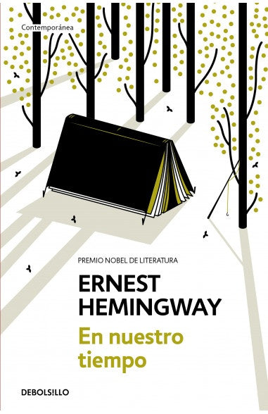 EN NUESTRO TIEMPO*.. | Ernest Hemingway