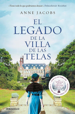 EL LEGADO DE LA VILLA DE LAS TELAS* | ANNE JACOBS