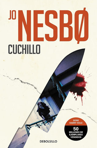 CUCHILLO (HARRY HOLE 12)*.. | Jo Nesbo