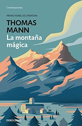LA MONTAÑA MAGICA.. | THOMAS MANN