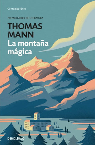 LA MONTAÑA MAGICA.. | THOMAS MANN