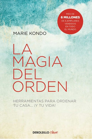 LA MAGIA DEL ORDEN | Marie  Kondo
