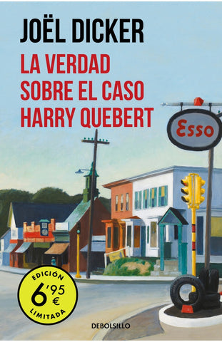 LA VERDAD SOBRE EL CASO HARRY QUEBERT * | Joel  Dicker