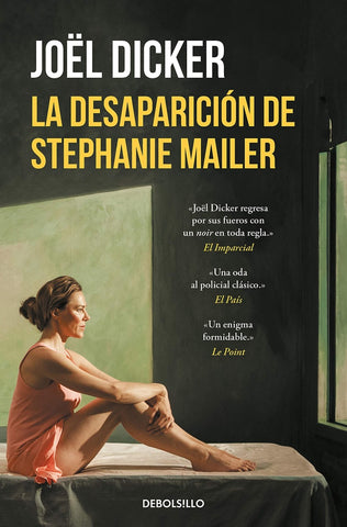 LA DESAPARICIÓN DE STEPHANIE MAILER.. | Joel Dicker