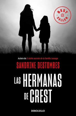 LAS HERMANAS DE CREST* | SANDRINE DESTOMBES