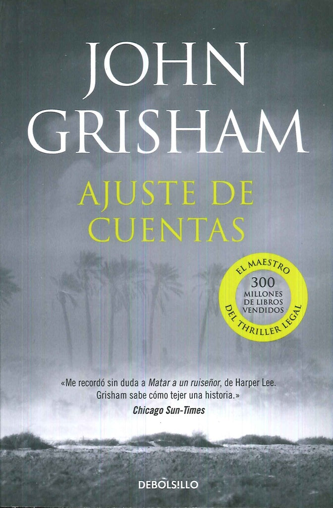 AJUSTE DE CUENTAS * | John Grisham