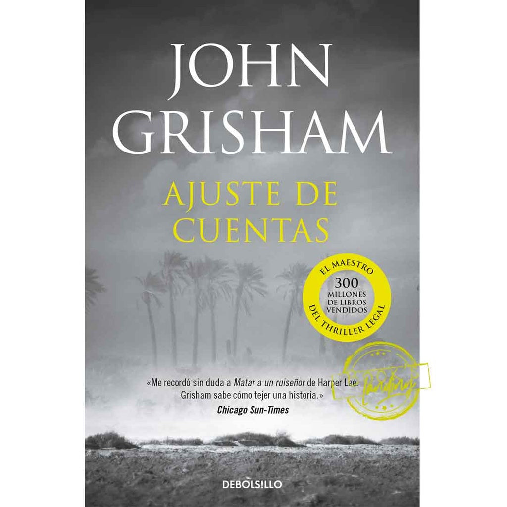 AJUSTE DE CUENTAS * | John Grisham