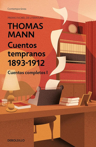 CUENTOS TEMPRANOS 1893 - 1912* | THOMAS MANN