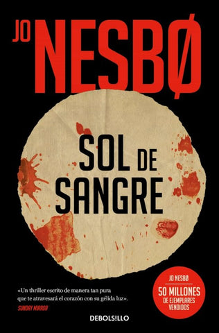 SOL DE SANGRE (SICARIOS DE OSLO 2).. | Jo Nesbo
