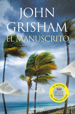 EL MANUSCRITO.. | John Grisham