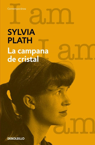 LA CAMPANA DE CRISTAL.. | Sylvia Plath