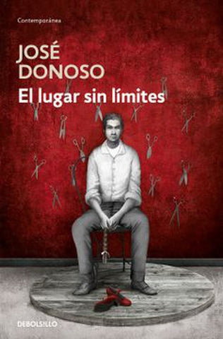 EL LUGAR SIN LÍMITES.. | Jose Donoso
