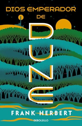 DUNE 4. DIOS EMPERADOR DE DUNE*.. | Frank Herbert