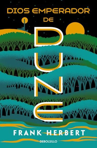 DUNE 4. DIOS EMPERADOR DE DUNE*.. | Frank Herbert