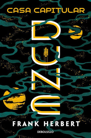 DUNE 6. CASA CAPITULAR.. | Frank Herbert