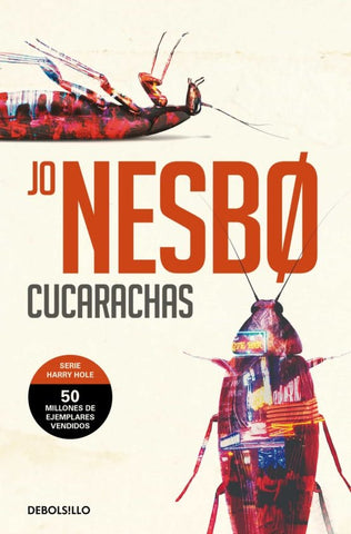 CUCARACHAS (HARRY HOLE 2).. | Jo Nesbo