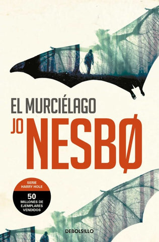 EL MURCIELAGO (HARRY HOLE 1).. | Jo Nesbo