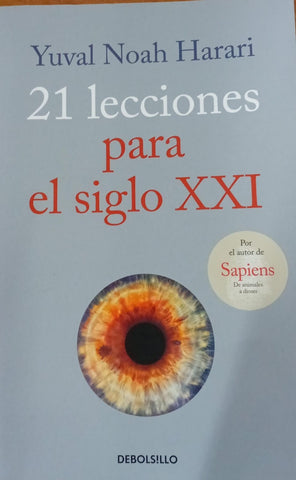 21 lecciones para el siglo XXI | Yuval Noah Harari