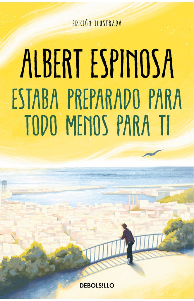ESTABA PREPARADO PARA TODO MENOS PARA TI.. | Albert Espinosa