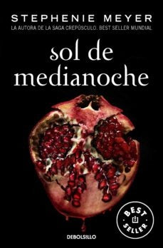 SOL DE MEDIANOCHE (SAGA CREPÚSCULO 5).. | Stephanie Meyer