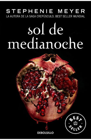 SOL DE MEDIANOCHE (SAGA CREPÚSCULO 5).. | Stephanie Meyer