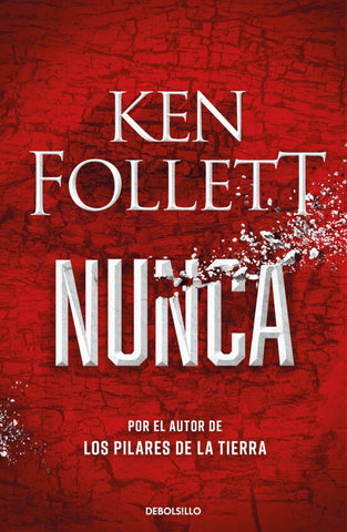 NUNCA..* | Ken Follett