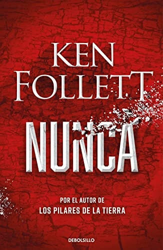 NUNCA..* | Ken Follett