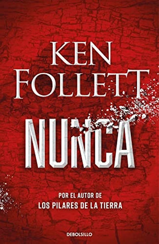NUNCA..* | Ken Follett