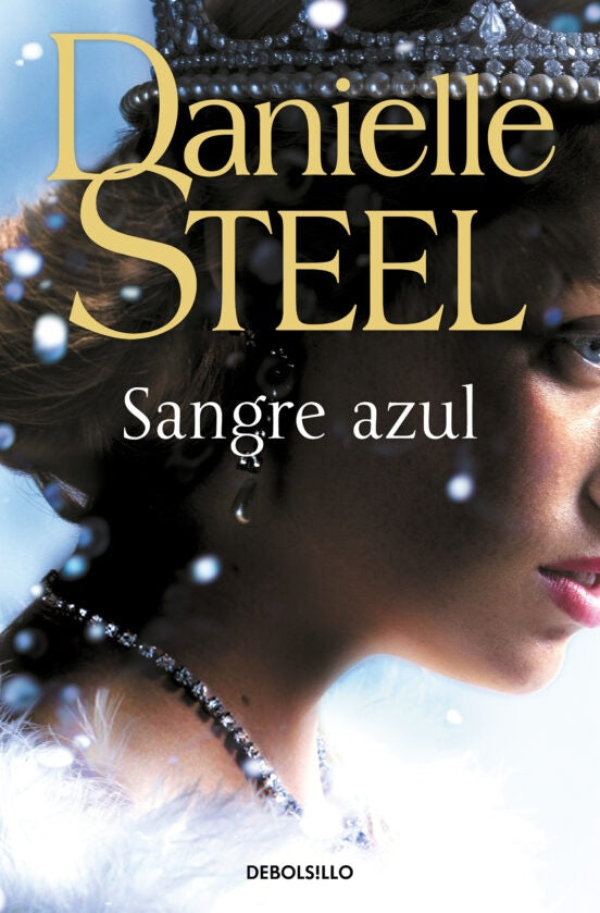 SANGRE AZUL*.. | Danielle Steel