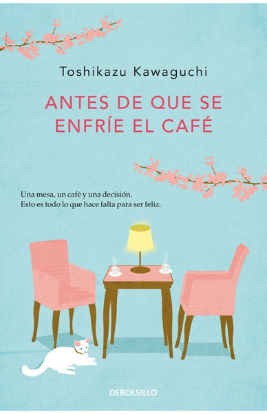 ANTES DE QUE SE ENFRIE EL CAFE..* | Toshikazu kawaguchi