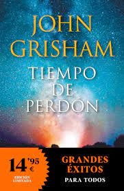TIEMPO DE PERDON..* | John Grisham