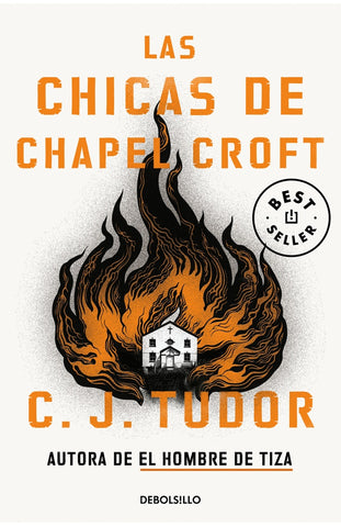 LAS CHICAS DE CHAPEL CROFT*.. | C. J. Tudor
