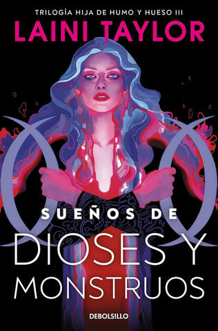 SUEÑOS DE DIOSES Y MONSTRUOS.. | Laini Taylor