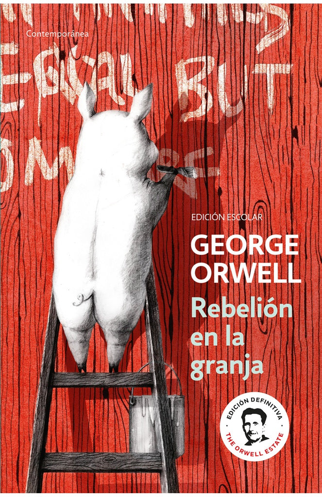 REBELION EN LA GRANJA.. | George  Orwell