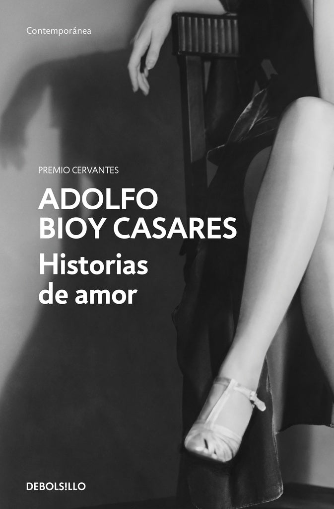 HISTORIAS DE AMOR.. | ADOLFO BIOY CASARES