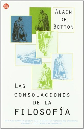 LAS CONSOLACIONES DE LA FILOSOFIA.. | Alain de Botton