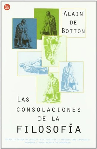 LAS CONSOLACIONES DE LA FILOSOFIA.. | Alain de Botton