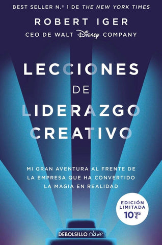 LECCIONES DE LIDERAZGO CREATIVO.. | ROBERT  IGER