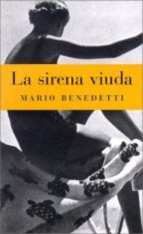 la sirena viuda | MARIO BENEDETTI