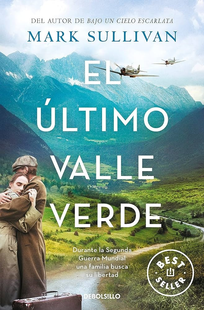 EL ULTIMO VALLE VERDE.. | MARK  SULLIVAN