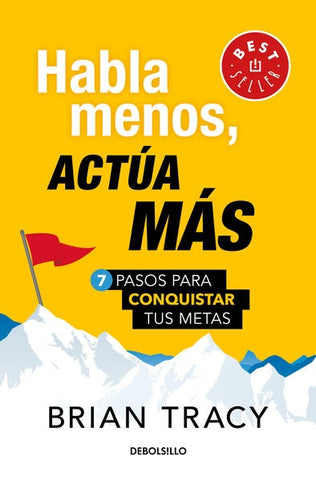HABLA MENOS, ACTUA MAS.. | Brian Tracy