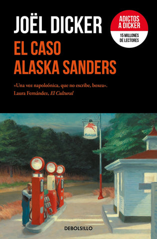 EL CASO ALASKA SANDERS.. | Joel Dicker
