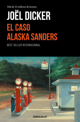 EL CASO ALASKA SANDERS.. | Joel  Dicker