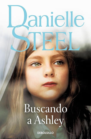 BUSCANDO A ASHLEY.. | DANIELLE STEEL